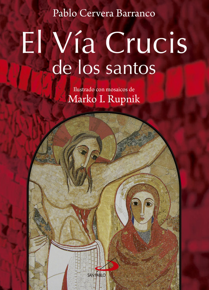 Vía crucis de los santos, de Cervera Barranco, Pablo | portada del libro