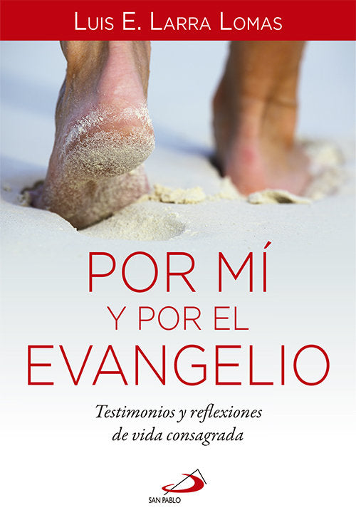 Por mí y por el Evangelio, de Larra Lomas, Luis Esteban | portada del libro