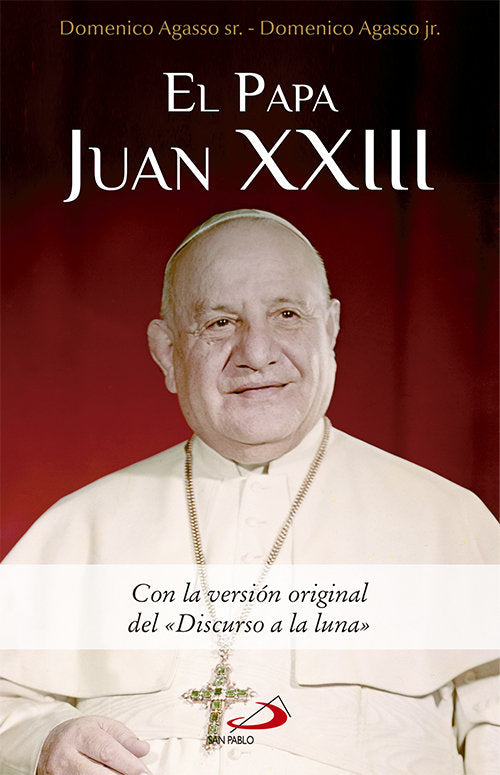 El Papa Juan XXIII, de Agasso Sr, Domenico | portada del libro