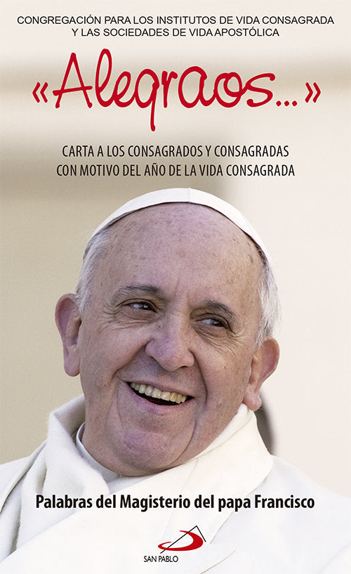 Alegraos..., de Congregación para los Institutos de Vida Consagrada y las Sociedades de Vida Apostólica | portada del libro