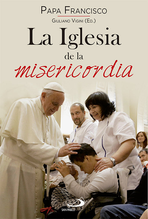La Iglesia de la misericordia, de Vigini, Giuliano | portada del libro