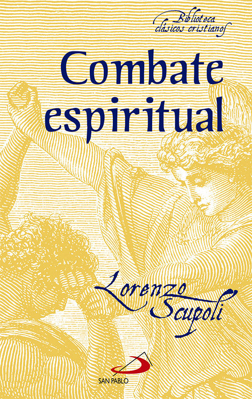 Combate espiritual, de Scupoli, Lorenzo | portada del libro