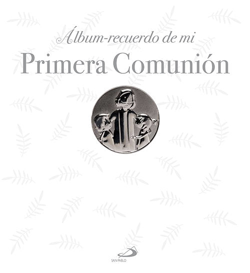 Álbum recuerdo de mi Primera Comunión, de Figueredo Rueda, Octavio | portada del libro