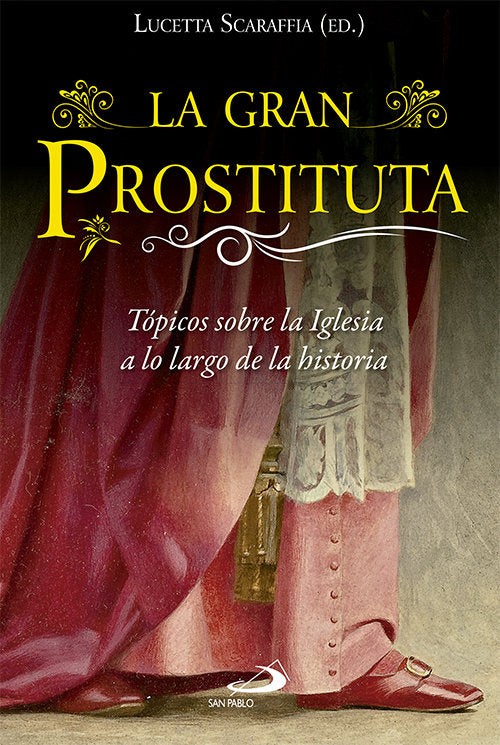 La gran prostituta, de Scaraffia, Lucetta | portada del libro