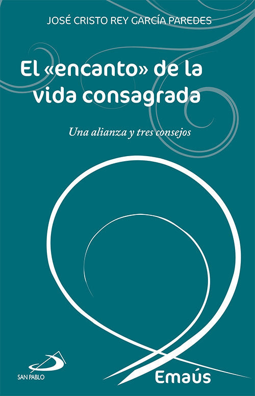 El «encanto» de la vida consagrada, de García Paredes, José Cristo Rey | portada del libro