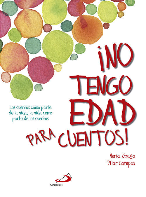 No tengo edad para cuentos, de Ubago Fernández, Nuria | portada del libro