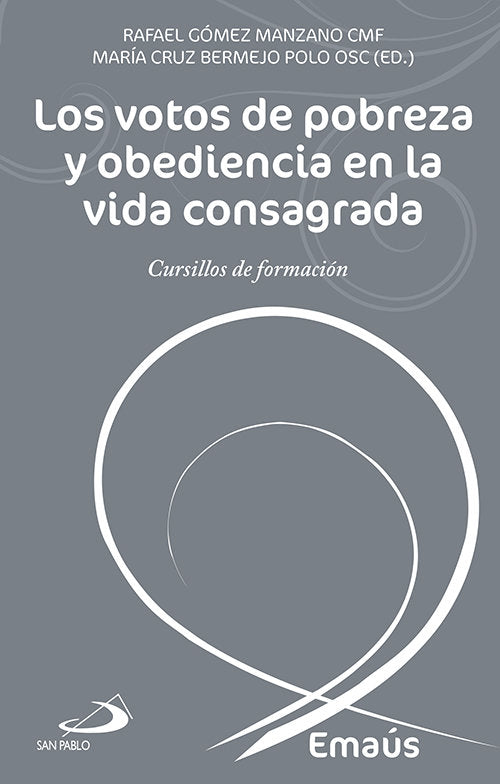 Los votos de pobreza y obediencia en la vida consagrada, de GOMEZ MANZANO, RAFAEL | portada del libro