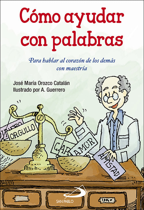 Cómo ayudar con palabras, de Orozco Catalán, José María | portada del libro