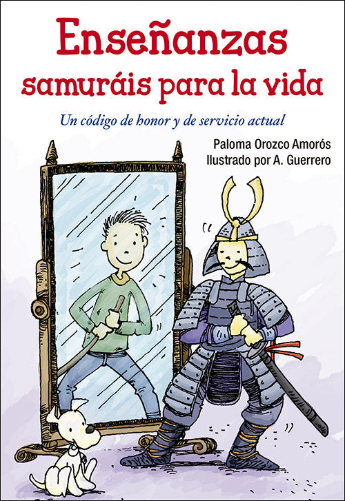 Enseñanzas samuráis para la vida, de Orozco Amorós, Paloma | portada del libro
