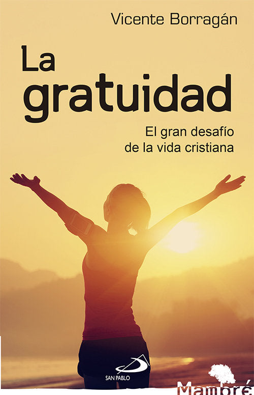 La gratuidad, de VICENTE BORRAGAN | portada del libro