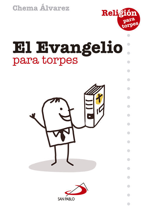 El Evangelio para torpes, de Álvarez Pérez, José María | portada del libro