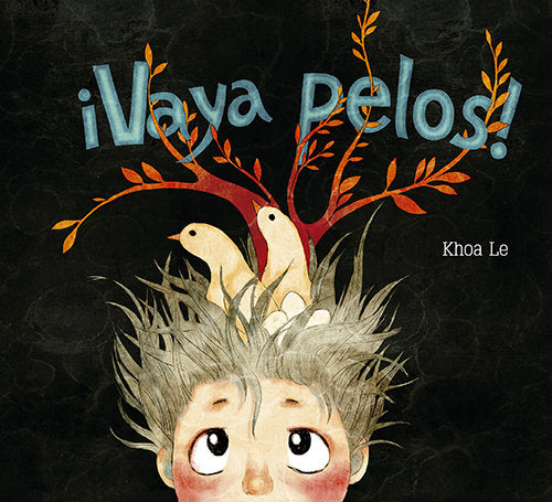 ¡Vaya pelos!, de Le, Khoa | portada del libro