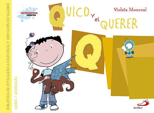 Quico y el querer, de Monreal Díaz, Violeta | portada del libro