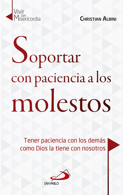 SOPORTAR CON PACIENCIA A LOS MOLESTOS, de ALBINI, CHRISTIAN | portada del libro