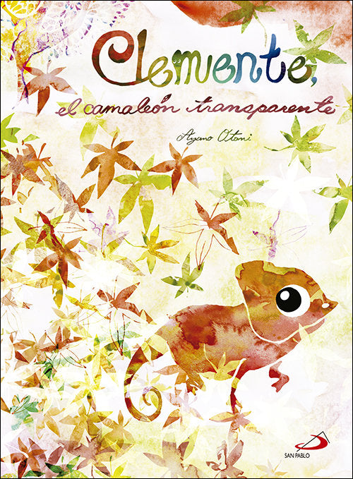 Clemente, el camaleón transparente, de Otani, Ayano | portada del libro