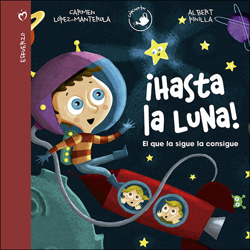 ¡Hasta la Luna!, de López-Manterola González de Mendoza | portada del libro