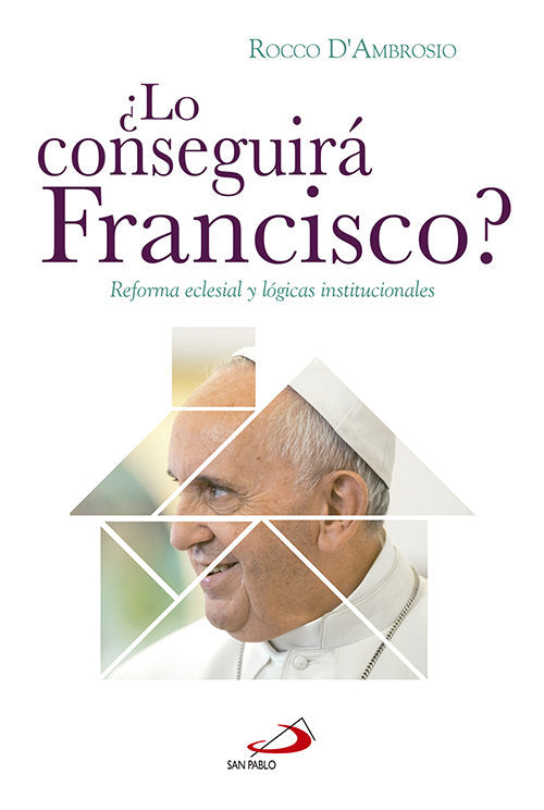 ¿Lo conseguirá Francisco?, de D'Ambrosio, Rocco | portada del libro