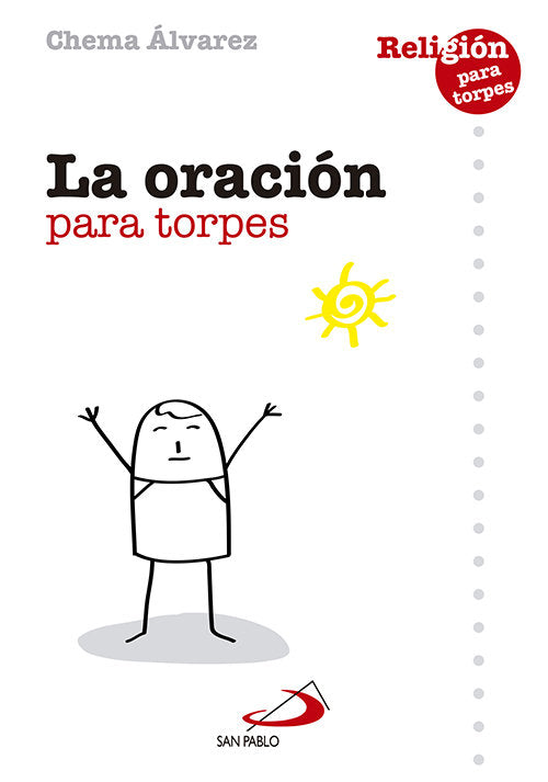 La oración para torpes, de Álvarez Pérez, José María | portada del libro