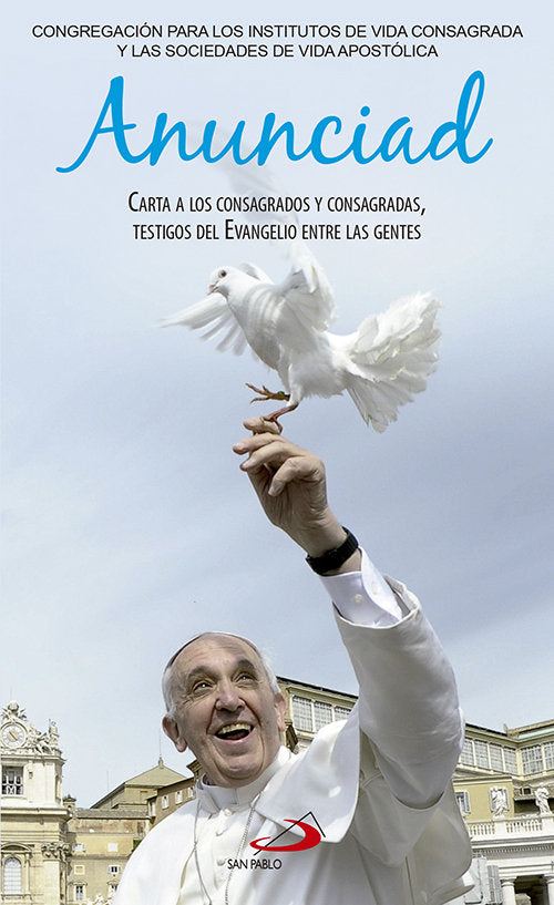 Anunciad, de Congregación para los Institutos de Vida Consagrada y las Sociedades de Vida Apostólica | portada del libro