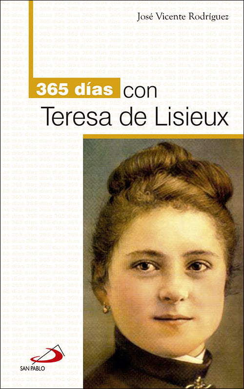 365 días con Teresa de Lisieux, de Rodriguez Rodríguez, José Vicente | portada del libro