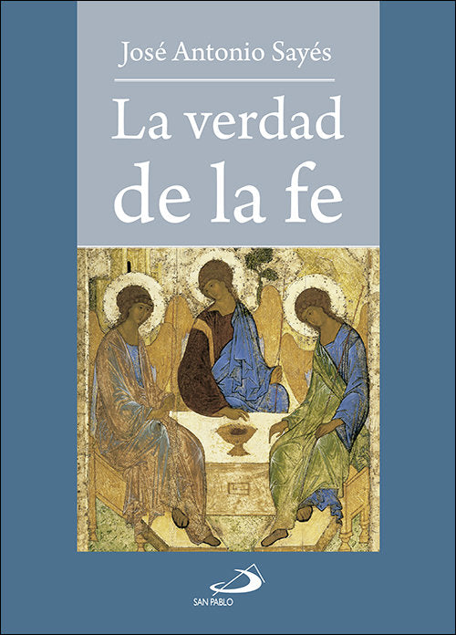 La verdad de la fe, de Sayés Bermejo | portada del libro
