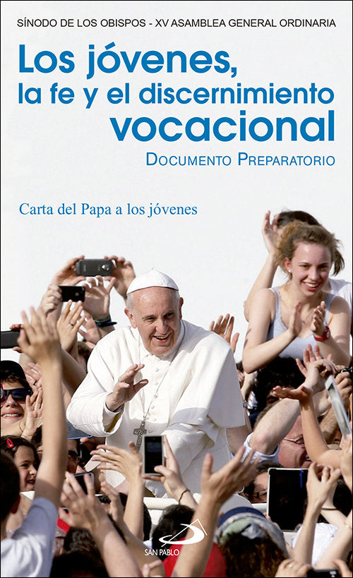 Los jóvenes, la fe y el discernimiento vocacional, de Sínodo de los Obispos - XV Asamblea General Ordinaria | portada del lib