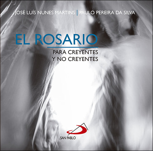 Rosario para creyentes y no creyentes, de Nunes Martins, José Luís | portada del libro