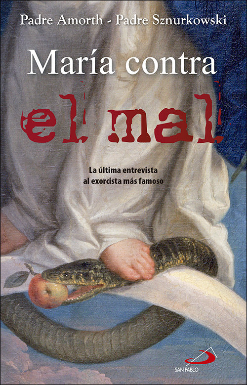 María contra el mal, de Amorth, Gabriele | portada del libro