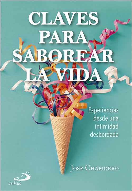 Claves para saborear la vida, de Chamorro García, José | portada del libro