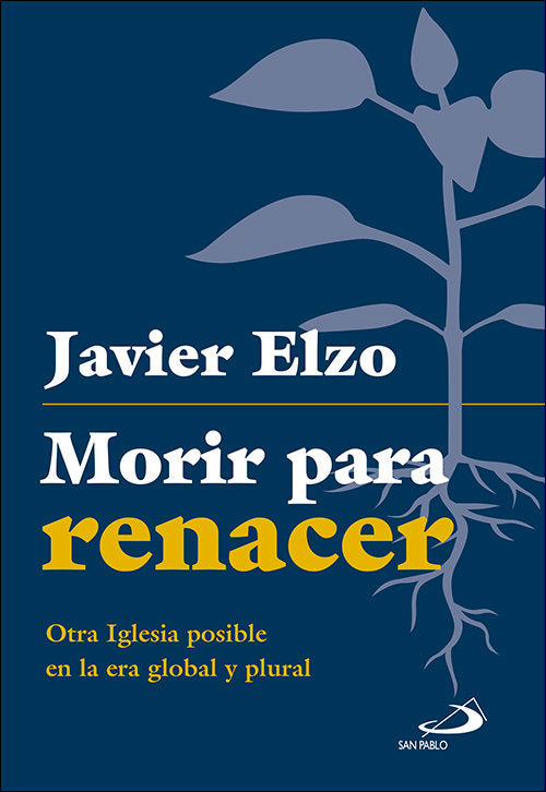 Morir para renacer, de Elzo Imaz, Francisco Javier | portada del libro