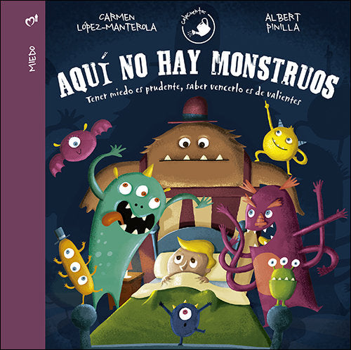 Aquí no hay monstruos, de López-Manterola González de Mendoza, Carmen | portada del libro