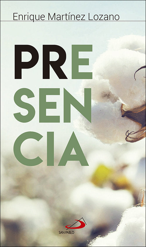 Presencia, de Martínez Lozano, Enrique | portada del libro