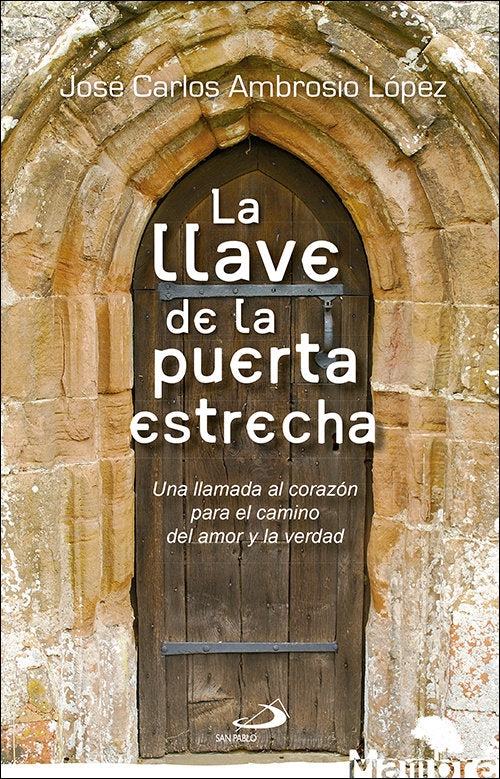 La llave de la puerta estrecha, de Ambrosio López, José Carlos | portada del libro
