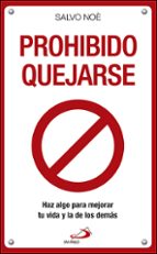 Prohibido quejarse, de Salvo Noè | portada del libro