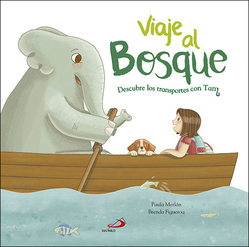 Viaje al bosque, de Merlán Bajo, Paula | portada del libro