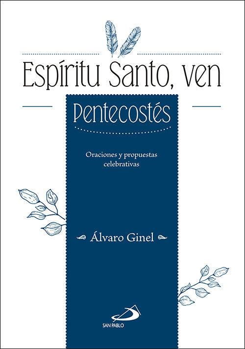 Espíritu Santo, ven, de Ginel Vielva, Álvaro | portada del libro