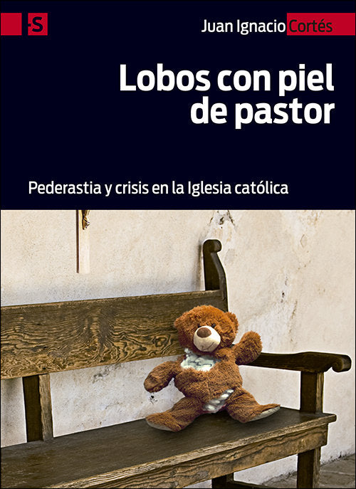 Lobos con piel de pastor, de Cortés Carrasbal, Juan Ignacio | portada del libro