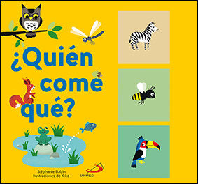 ¿Quién come qué?, de Babin, Stephanie | portada del libro