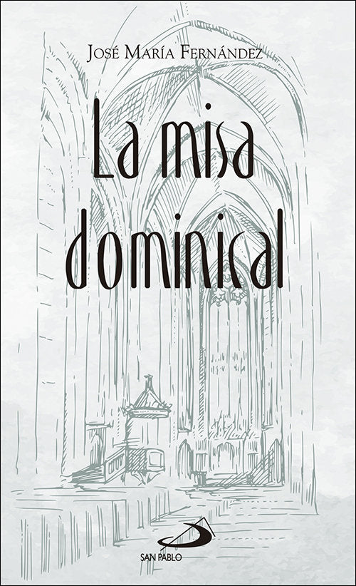 La misa dominical, de Fernandez Lucio, José Maria | portada del libro
