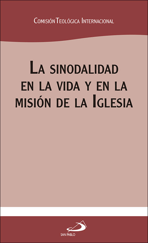 La sinodalidad en la vida y en la misión de la Iglesia, de COMISIóN TEOLóGICA INTERNACIONAL | portada del libro