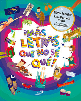 ¡Más letras que no sé qué!, de Schujer, Silvia | portada del libro