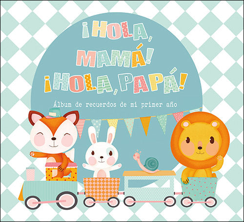 ¡Hola, mamá! ¡Hola, papá! | portada del libro