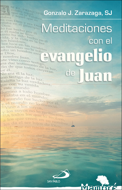 Meditaciones con el evangelio de Juan, de Zarazaga, Gonzalo | portada del libro