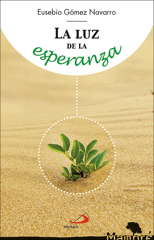La luz de la esperanza, de Gómez Navarro, Eusebio | portada del libro