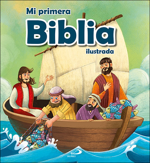 Mi primera Biblia ilustrada, de Santos Iglesias, Álvaro | portada del libro