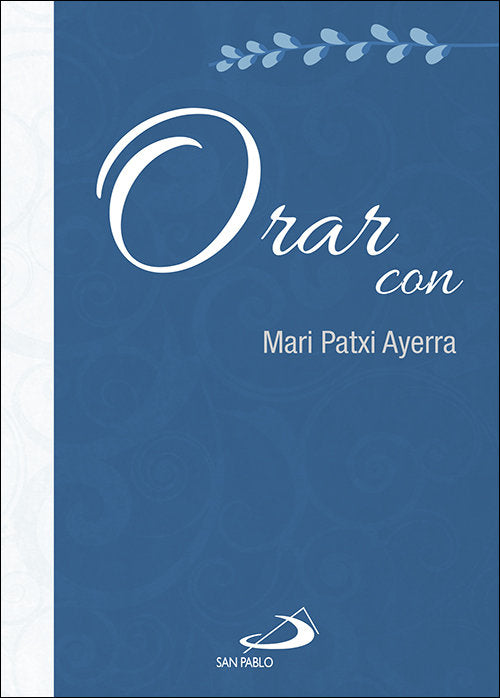 Orar con Mari Patxi Ayerra | portada del libro