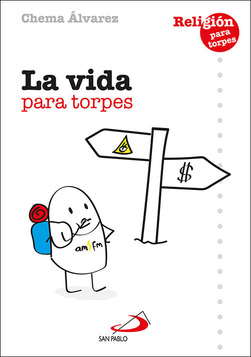 La vida para torpes, de Álvarez Pérez, José María | portada del libro