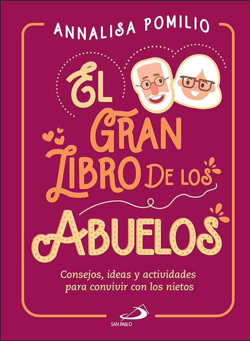 El gran libro de los abuelos, de Pomilio, Annalisa | portada del libro