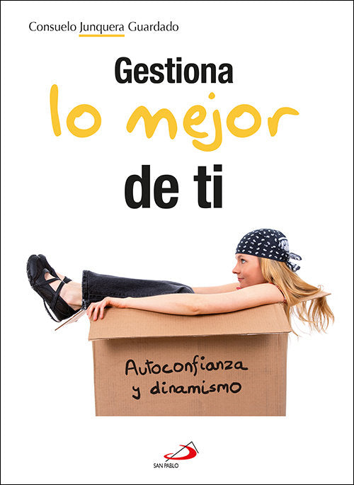 Gestiona lo mejor de ti, de Junquera Guardado, Consuelo | portada del libro