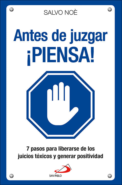 Antes de juzgar ¡piensa!, de Noè, Salvo | portada del libro
